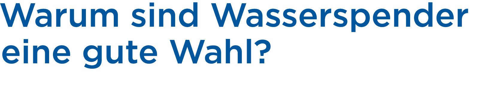 Warum sind Wasserspender eine gute Wahl? 