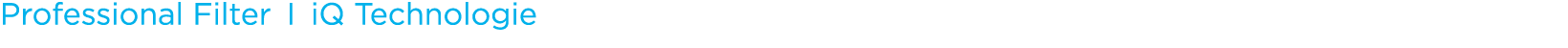 Professional Filter I iQ Technologie