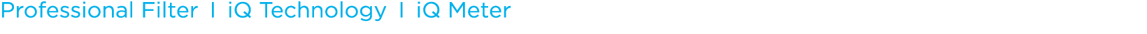 Professional Filter I iQ Technology I iQ Meter