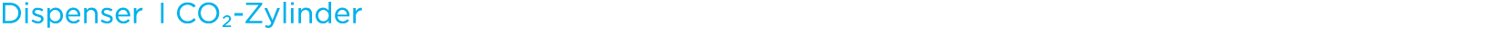 Dispenser I CO₂ Zylinder