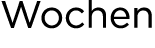 Wochen