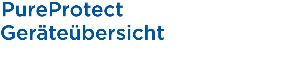 PureProtect Ger te bersicht