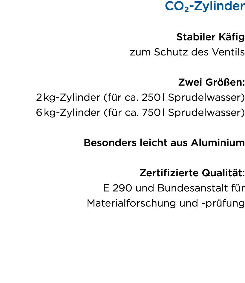 CO₂ Zylinder Stabiler K fig zum Schutz des Ventils Zwei Gr en: 2 kg Zylinder (f r ca. 250 l Sprudelwasser) 6 kg Zyli...