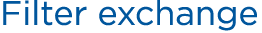 Filter exchange