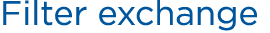 Filter exchange